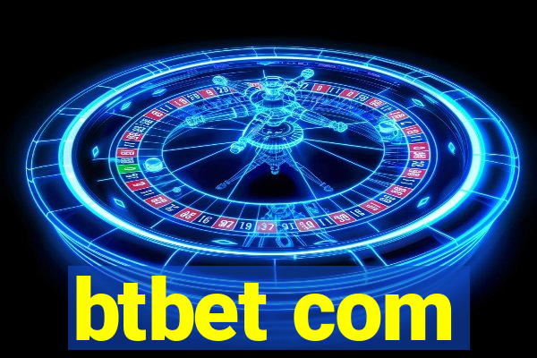 btbet com